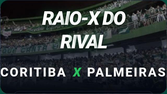 Raio-X do Rival: Coritiba x Palmeiras - Brasileirão 2026 Capa da matéria com imagem da torcida do palmeiras ao fundo no estádio couto pereira